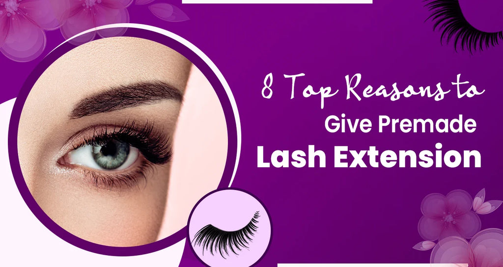 Premade Lash Fans on the Hype Top 8 Secrets Lashmer
