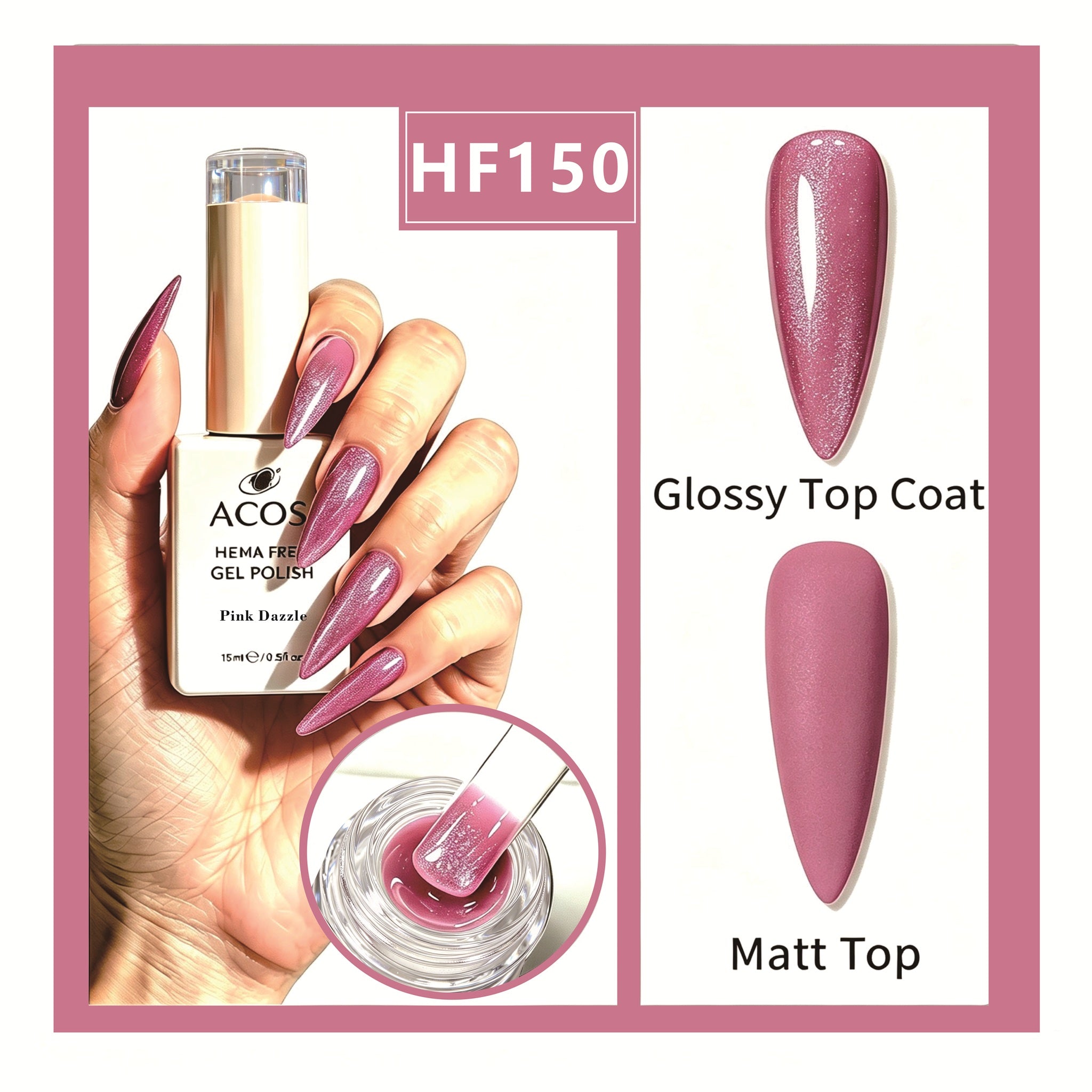 ACOS HEMA-free gel polish in Pink Dazzle, colour 150
