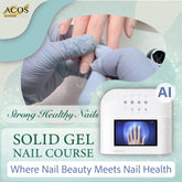 ACOS Solid Gel Nail Course - Lashmer