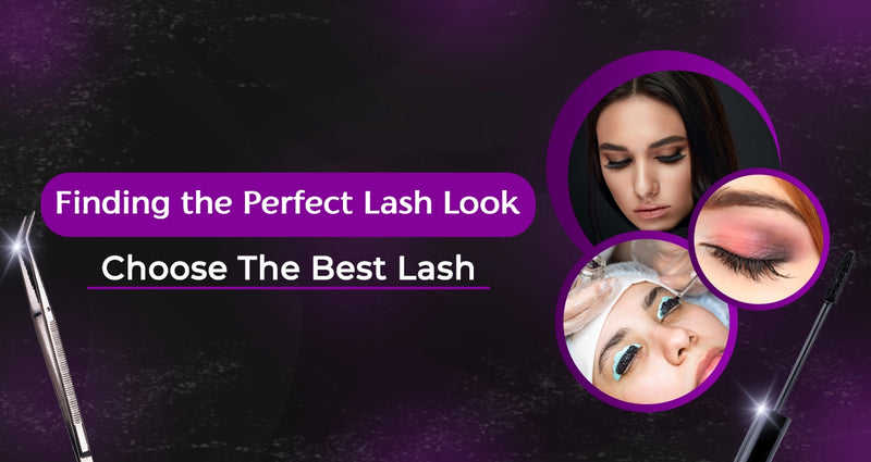 Choose The Best Lash Look