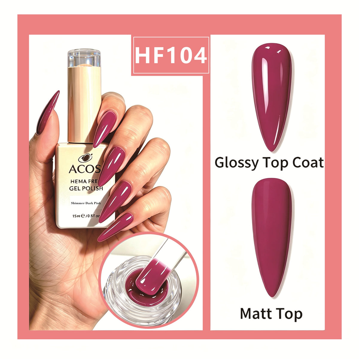 ACOS HEMA-free gel polish in Shimmer Dark Pink, colour 104