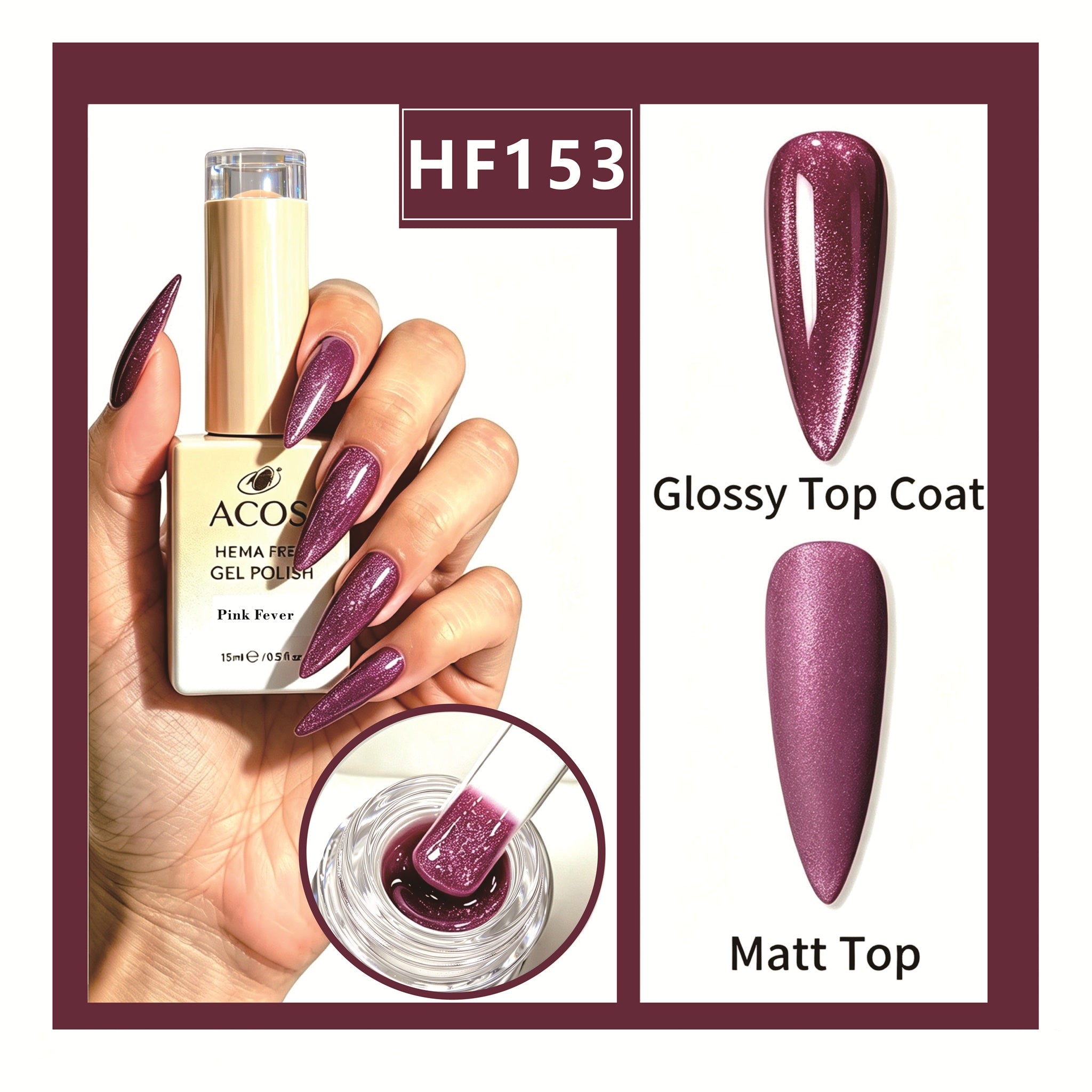 ACOS HEMA-free gel polish in Pink Fever, colour 153